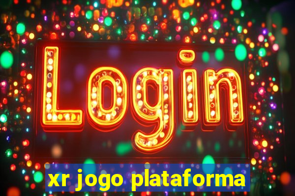 xr jogo plataforma